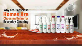 Why Eco-Conscious Homes Are Choosing Kolan for Everyday Cleaning